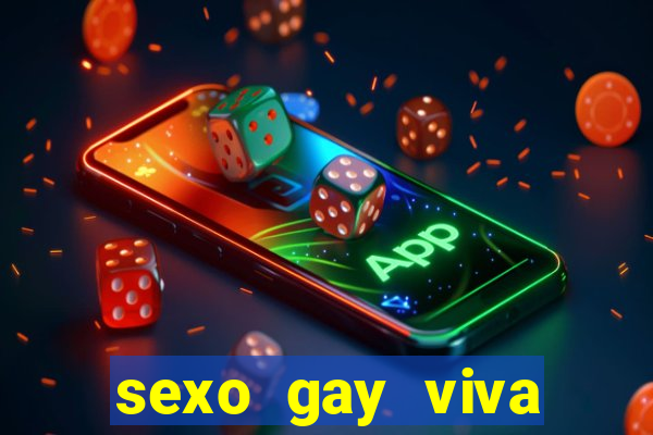 sexo gay viva local santos